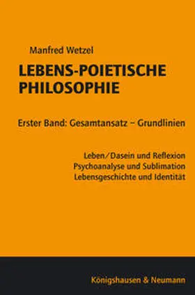 Wetzel |  Lebens-Poietische Philosophie | Buch |  Sack Fachmedien