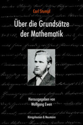 Ewen |  Carl Stumpf: Über die Grundsätze der Mathematik | Buch |  Sack Fachmedien