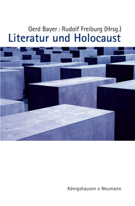 Bayer / Freiburg |  Literatur und Holocaust | Buch |  Sack Fachmedien