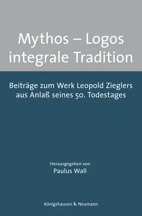 Wall |  Mythos – Logos – integrale Tradition | Buch |  Sack Fachmedien