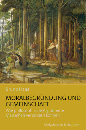 Haas |  Moralbegründung und Gemeinschaft | Buch |  Sack Fachmedien