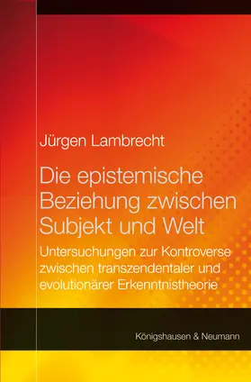 Lamprecht |  Die epistemische Beziehung zwischen Subjekt und Welt | Buch |  Sack Fachmedien