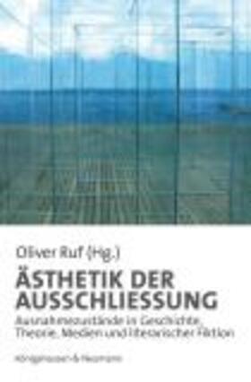 Ruf |  Ästhetik der Ausschließung | Buch |  Sack Fachmedien