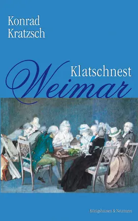 Kratzsch |  Klatschnest Weimar | Buch |  Sack Fachmedien