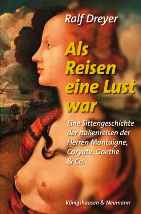 Dreyer |  Als Reisen eine Lust war | Buch |  Sack Fachmedien