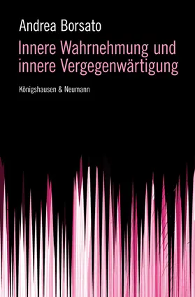 Borsato |  Innere Wahrnehmung und innere Vergegenwärtigung | Buch |  Sack Fachmedien