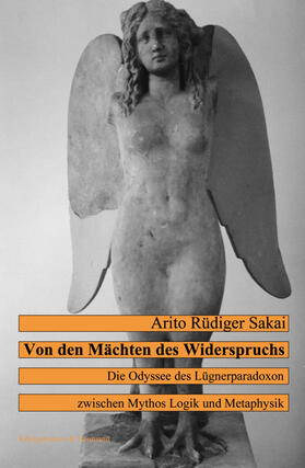 Sakai | Von den Mächten des Widerspruchs | Buch | 978-3-8260-4146-4 | sack.de