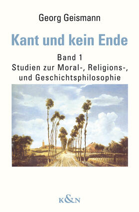Geismann |  Kant und kein Ende | Buch |  Sack Fachmedien
