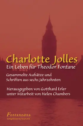 Jolles / Erler |  Ein Leben für Theodor Fontane | Buch |  Sack Fachmedien