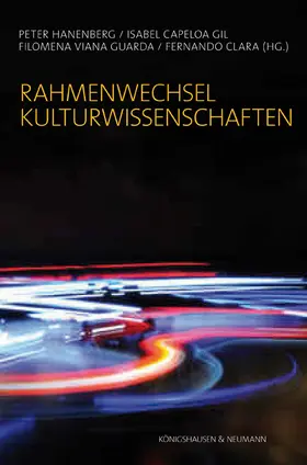 Hanenberg / Capeloa Gil / Guarda |  Rahmenwechsel Kulturwissenschaften | Buch |  Sack Fachmedien