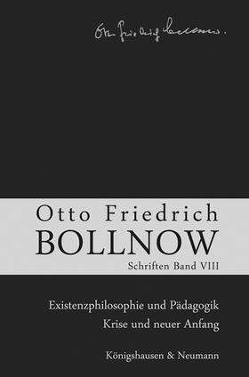 Lessing / Boelhauve / Kühne-Bertram |  Otto Friedrich Bollnow: Schriften | Buch |  Sack Fachmedien