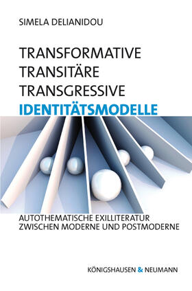Delianidou |  Transformative – transitäre –transgressive Identitätsmodelle | Buch |  Sack Fachmedien