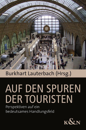 Lauterbach |  Auf den Spuren der Touristen | Buch |  Sack Fachmedien