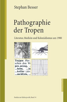 Besser |  Pathographie der Tropen | Buch |  Sack Fachmedien