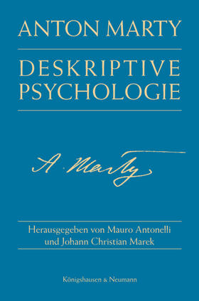 Antonelli / Marek |  Anton Marty - Deskriptive Psychologie | Buch |  Sack Fachmedien