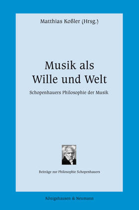 Koßler |  Musik als Wille und Welt | Buch |  Sack Fachmedien