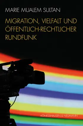 Mualem Sultan |  Migration, Vielfalt und Öffentlich-Rechtlicher Rundfunk | Buch |  Sack Fachmedien