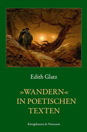 Glatz |  »Wandern« in poetischen Texten | Buch |  Sack Fachmedien