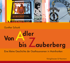 Schunk |  Schunk, G: Von Adler bis Zauberberg | Buch |  Sack Fachmedien