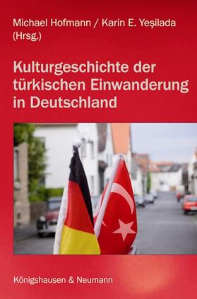 Hofmann / Yesilada |  Türkisch-deutsche Kulturgeschichte | Buch |  Sack Fachmedien