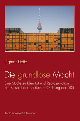 Dette |  Die grundlose Macht | Buch |  Sack Fachmedien