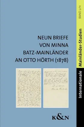 Müller-Seyfarth |  Neun Briefe von Minna Batz-Mainländer an Otto Hörth (1878) | Buch |  Sack Fachmedien