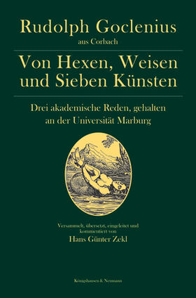 Goclenius |  Von Hexen, Weisen und Sieben Künsten | Buch |  Sack Fachmedien