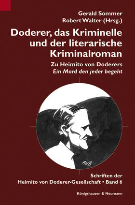 Sommer / Walter |  Doderer, das Kriminelle und der literarische Kriminalroman | Buch |  Sack Fachmedien