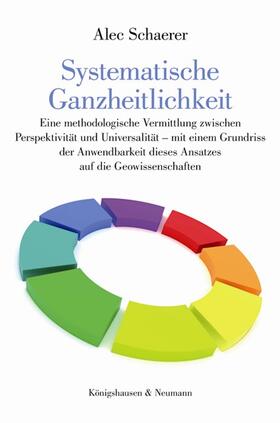 Schaerer |  Systematische Ganzheitlichkeit | Buch |  Sack Fachmedien