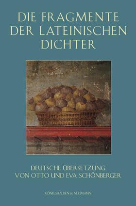 Schönberger |  Die Fragmente der lateinischen Dichter | Buch |  Sack Fachmedien