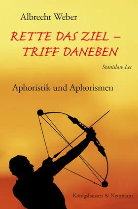 Weber |  Rette das Ziel - Triff daneben! | Buch |  Sack Fachmedien