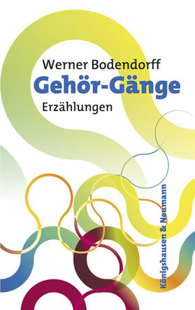 Bodendorff |  Gehör-Gänge | Buch |  Sack Fachmedien