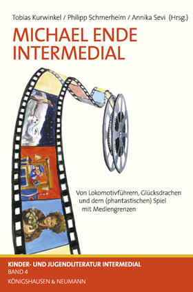 Kurwinkel / Schmerheim / Sevi |  Michael Ende Intermedial | Buch |  Sack Fachmedien