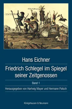 Mayer / Patsch |  Friedrich Schlegel im Spiegel seiner Zeitgenossen | Buch |  Sack Fachmedien