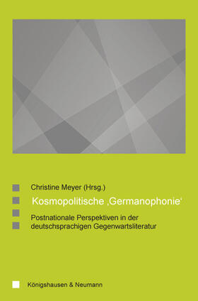 Meyer |  Kosmopolitische ,Germanophonie' | Buch |  Sack Fachmedien