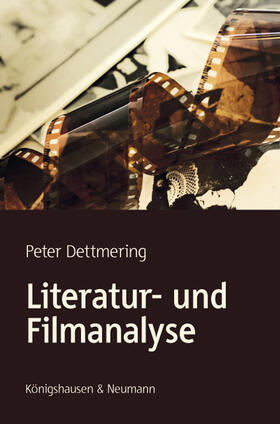 Dettmering |  Literatur- und Filmanalyse | Buch |  Sack Fachmedien
