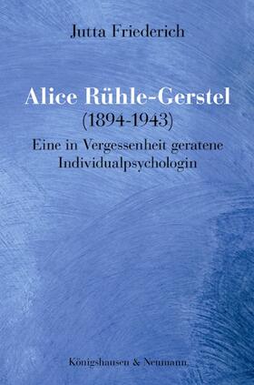 Friederich |  Alice Rühle-Gerstel (1894-1943) | Buch |  Sack Fachmedien