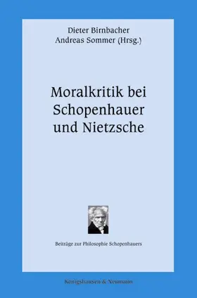 Birnbacher / Sommer |  Moralkritik bei Schopenhauer und Nietzsche | Buch |  Sack Fachmedien