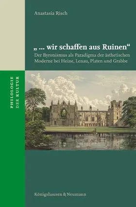 Risch | „... wir schaffen aus Ruinen“ | Buch | 978-3-8260-5098-5 | sack.de