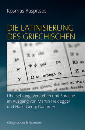 Raspitsos |  Die Latinisierung des Griechischen | Buch |  Sack Fachmedien