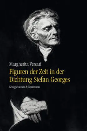 Versari |  Figuren der Zeit in der Dichtung Stefan Georges | Buch |  Sack Fachmedien