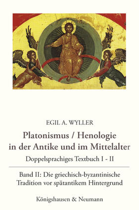 Wyller |  Platonismus / Henelogie in der Antike und im Mittelalter | Buch |  Sack Fachmedien