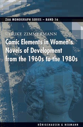 Zimmermann |  Comic Elements in Women's Novels of Development from the 1960s to the 1980s | Buch |  Sack Fachmedien