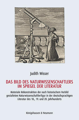 Wisser |  Das Bild des Naturwissenschaftlers im Spiegel der Literatur | Buch |  Sack Fachmedien