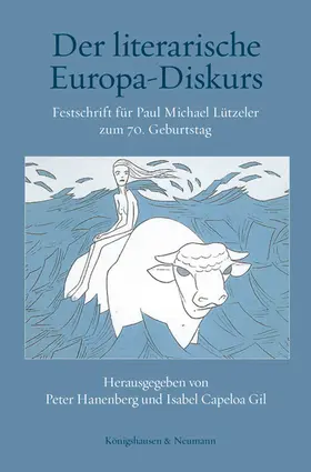 Hanenberg / Capeloa Gil |  Der literarische Europa-Diskurs | Buch |  Sack Fachmedien