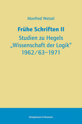 Wetzel |  Frühe Schriften II | Buch |  Sack Fachmedien