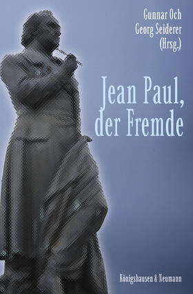 Och / Seiderer |  Jean Paul, der Fremde | Buch |  Sack Fachmedien