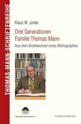 Jonas / Heißerer |  Drei Generationen Familie Thomas Mann | Buch |  Sack Fachmedien