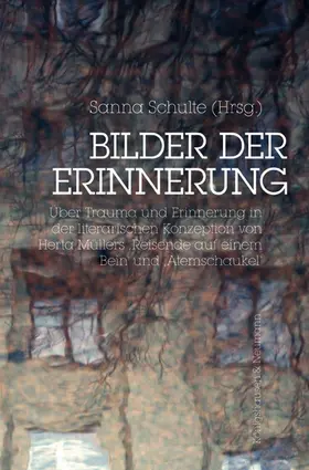 Schulte |  Bilder der Erinnerung | Buch |  Sack Fachmedien