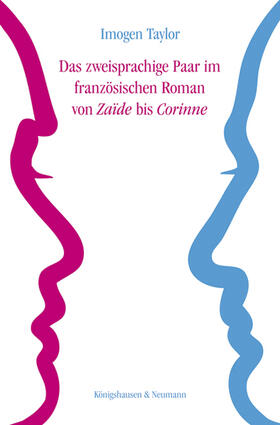 Taylor |  Das zweisprachige Paar im französischen Roman von ,Zaïde' bis ,Corinne' | Buch |  Sack Fachmedien